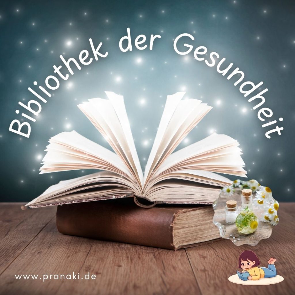 Bibliothek der Gesundheit / PRANAKI